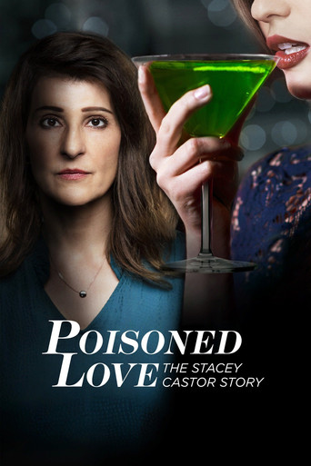 Watch Poisoned Love: The Stacey Castor Story 2020 poster
