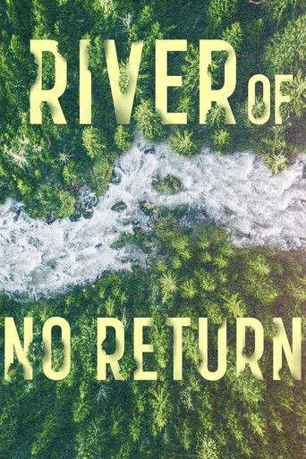 Watch River of No Return 2019 poster