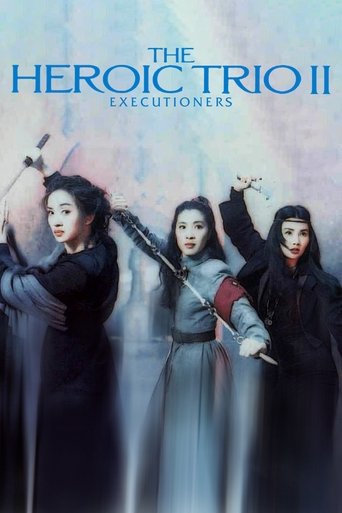 Watch Heroic Trio 2: Executioners 1993 poster