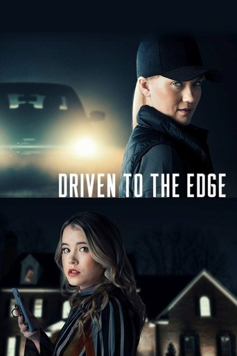 Watch Driven to the Edge 2020 poster