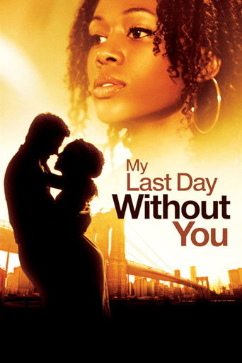 Watch My Last Day Without You 2011 poster