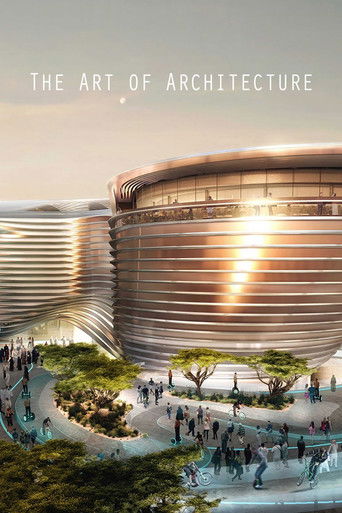 Watch The Art of Architecture 2019 poster
