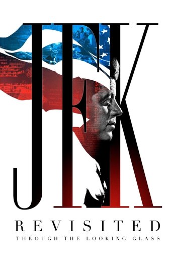 Watch JFK Revisited: Through the Looking Glass 2021 poster