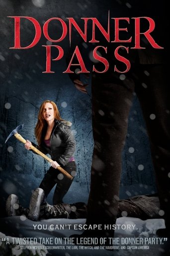 Watch Donner Pass 2012 poster
