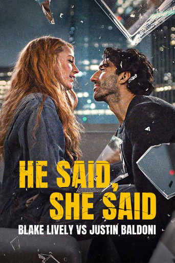 Watch He Said, She Said: Blake Lively vs Justin Baldoni 2025 poster