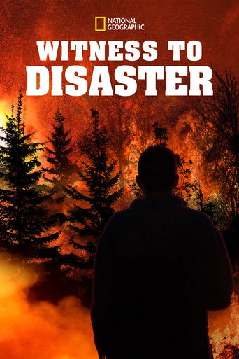 Watch Witness to Disaster 2019 poster