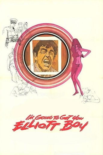 Watch I'm Going to Get You... Elliott Boy 1971 poster