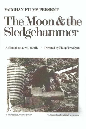 Watch The Moon and the Sledgehammer 1971 poster