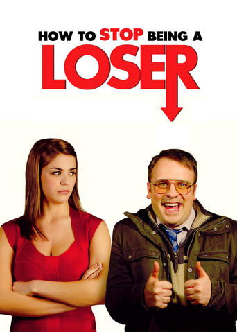 Watch How to Stop Being a Loser 2011 poster