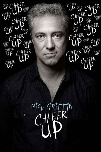 Watch Nick Griffin: Cheer Up 2019 poster