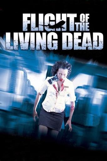 Watch Flight of the Living Dead 2007 poster