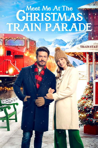Watch Meet Me at the Christmas Train Parade 2024 poster