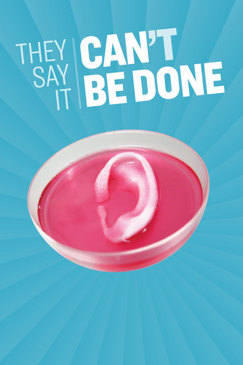 Watch They Say It Can't Be Done 2019 poster