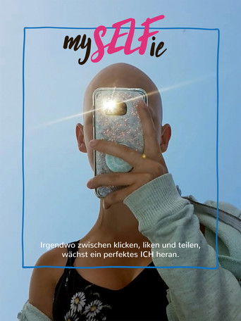Watch mySELFie 2019 poster