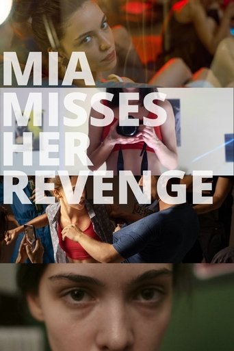 Watch Mia Misses Her Revenge 2020 poster