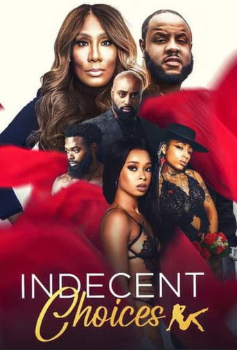 Watch Indecent Choices 2023 poster
