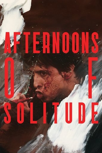 Watch Afternoons of Solitude 2025 poster