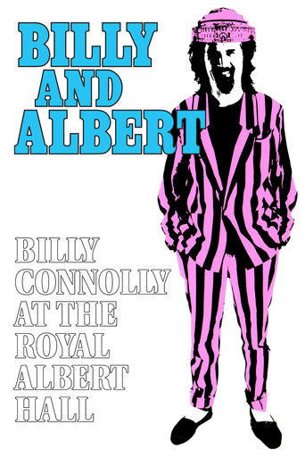 Watch Billy Connolly: Billy and Albert (Live at the Royal Albert Hall) 1987 poster