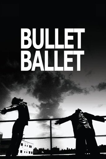 Watch Bullet Ballet 1998 poster