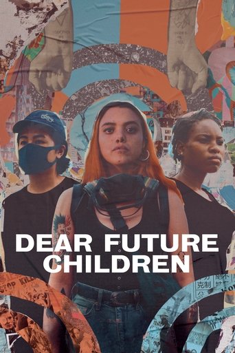 Watch Dear Future Children 2021 poster
