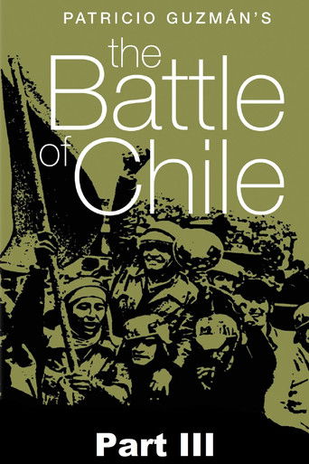 Watch The Battle of Chile: Part III 1979 poster