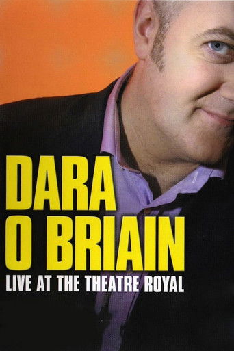 Watch Dara Ó Briain: Live at the Theatre Royal 2006 poster
