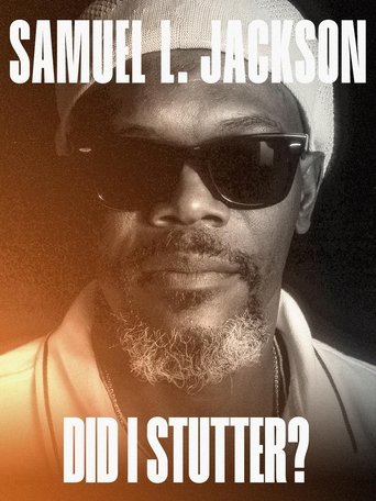 Watch Samuel L. Jackson: Did I Stutter? 2023 poster