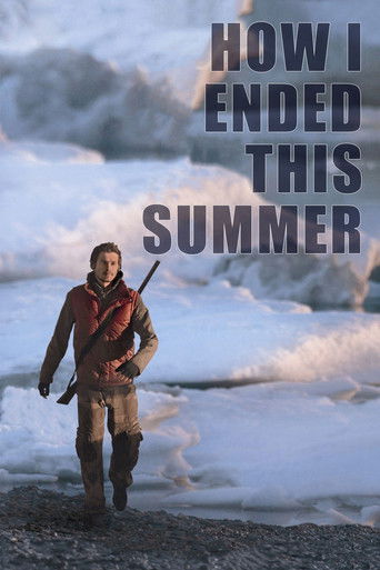 Watch How I Ended This Summer 2010 poster