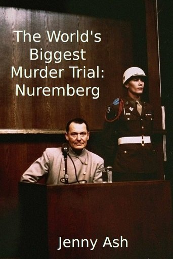 Watch The World's Biggest Murder Trial: Nuremberg 2020 poster