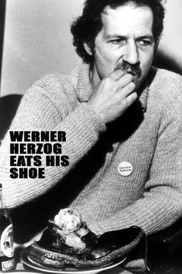 Watch Werner Herzog Eats His Shoe 1988 poster