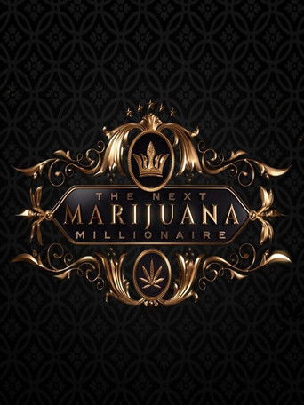 Watch The Next Marijuana Millionaire 2023 poster