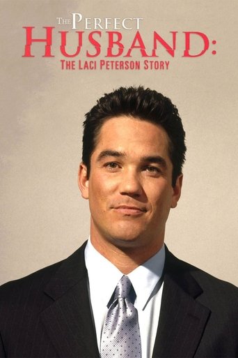 Watch The Perfect Husband: The Laci Peterson Story 2004 poster