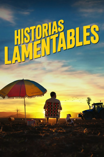 Watch Historias lamentables 2021 poster
