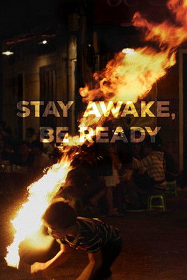Watch Stay Awake, Be Ready 2019 poster