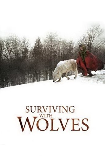 Watch Surviving with Wolves 2007 poster