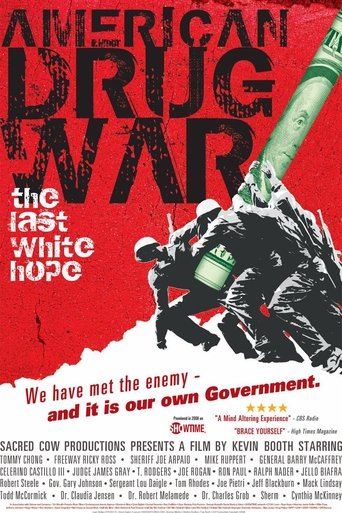 Watch American Drug War: The Last White Hope 2007 poster