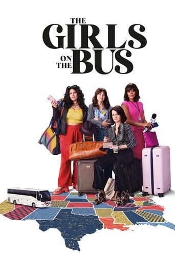 Watch The Girls on the Bus 2024 poster