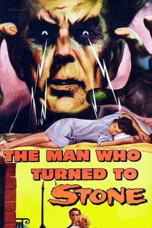 Watch The Man Who Turned to Stone 1957 poster