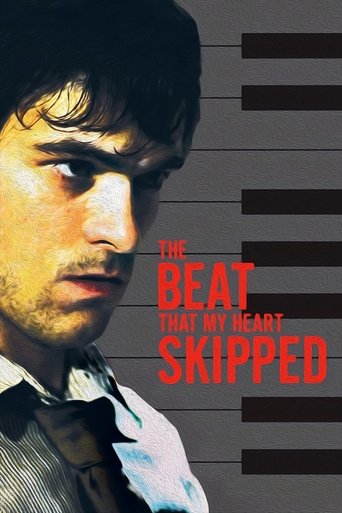 Watch The Beat That My Heart Skipped 2005 poster