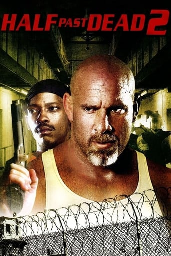 Watch Half Past Dead 2 2007 poster