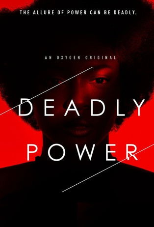 Watch Deadly Power 2018 poster