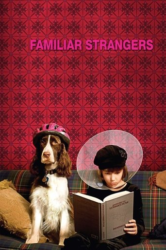 Watch Familiar Strangers 2008 poster