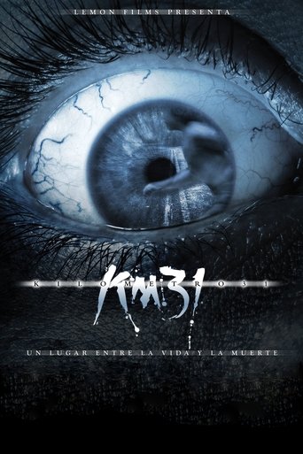 Watch KM 31: Kilometer 31 2006 poster
