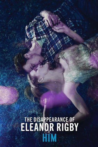 Watch The Disappearance of Eleanor Rigby: Him 2014 poster
