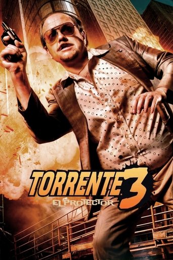 Watch Torrente 3: The Protector 2005 poster