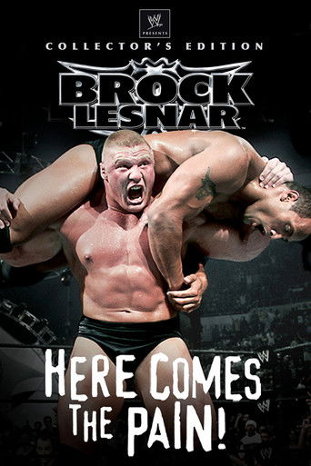 Watch WWE: Brock Lesnar: Here Comes the Pain 2003 poster