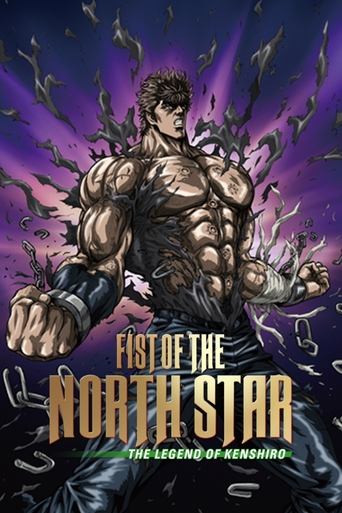 Watch Fist of the North Star: The Legend of Kenshiro 2008 poster