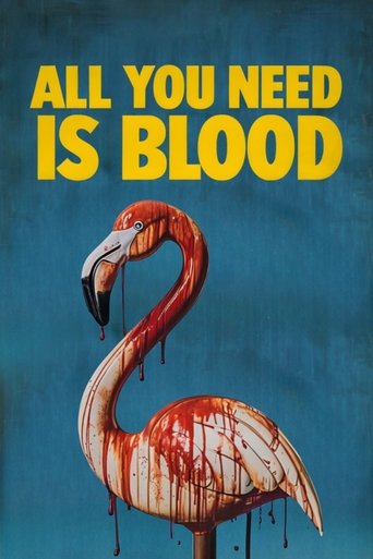 Watch All You Need Is Blood 2023 poster