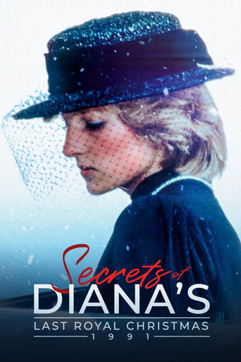 Watch Secrets of Diana's Last Royal Christmas: 1991 2021 poster