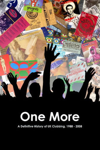 Watch One More: A Definitive History of UK Clubbing 2012 poster